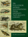 286 Full-Color Animal Illustrations: From Jardine's 
