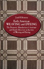 Early American Weaving and Dyeing