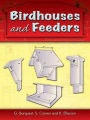 Birdhouses and Feeders