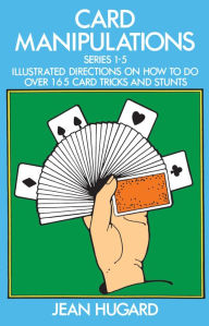 Title: Card Manipulations, Author: Jean Hugard