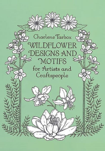 Wildflower Designs and Motifs for Artists and Craftspeople