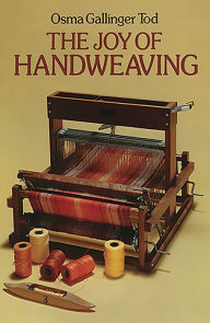 Title: The Joy of Handweaving, Author: Osma Tod