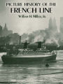 Picture History of the French Line