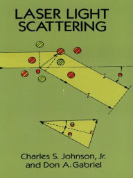 Title: Laser Light Scattering: Basic Principles and Practice. Second Edition, Author: Benjamin Chu