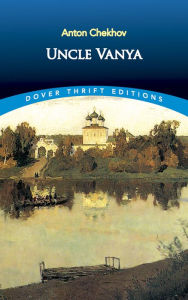 Title: Uncle Vanya, Author: Anton Chekhov