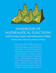 Title: Handbook of Mathematical Functions: with Formulas, Graphs, and Mathematical Tables, Author: Milton Abramowitz