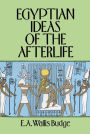 Egyptian Ideas of the Afterlife