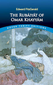 Title: The Rubáiyát of Omar Khayyám: First and Fifth Editions, Author: Edward FitzGerald