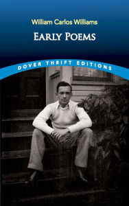 Title: Early Poems, Author: William Carlos Williams