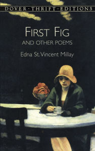 Title: First Fig and Other Poems, Author: Edna St. Vincent Millay