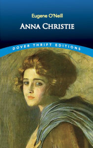 Title: Anna Christie, Author: Eugene O'Neill