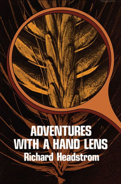 Adventures with a Hand Lens
