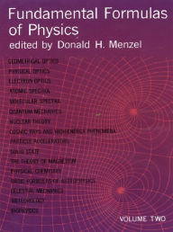 Title: Fundamental Formulas of Physics, Volume Two, Author: Donald H. Menzel