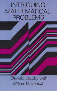 Title: Intriguing Mathematical Problems, Author: Oswald Jacoby