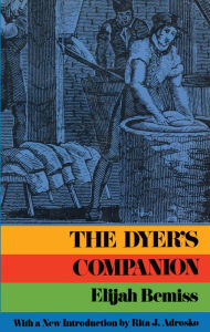 Title: The Dyer's Companion, Author: Elijah Bemiss