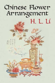 Title: Chinese Flower Arrangement, Author: H. L. Li