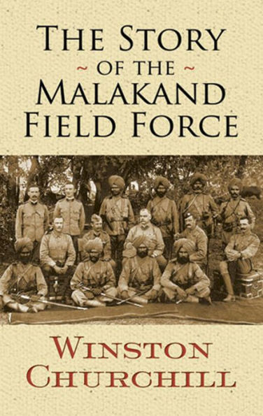 The Story of the Malakand Field Force