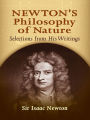Newton's Philosophy of Nature: Selections from His Writings
