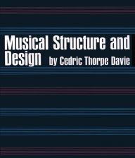 Title: Musical Structure and Design, Author: Cedric T. Davie