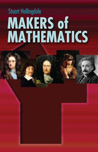 Title: Makers of Mathematics, Author: Stuart Hollingdale