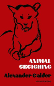 Title: Animal Sketching, Author: Alexander Calder