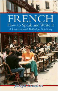 Title: French: How to Speak and Write It, Author: Joseph Lemaître