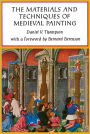 The Materials and Techniques of Medieval Painting