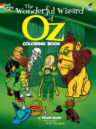 Title: The Wonderful Wizard of Oz Coloring Book, Author: L. Frank Baum