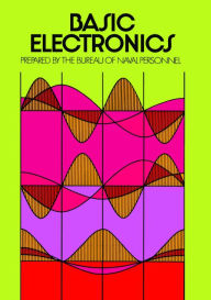 Title: Basic Electronics, Author: U.S. Bureau of Naval Personnel