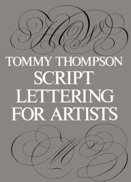 Script Lettering for Artists