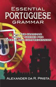 Title: Essential Portuguese Grammar, Author: Alexander da R. Prista
