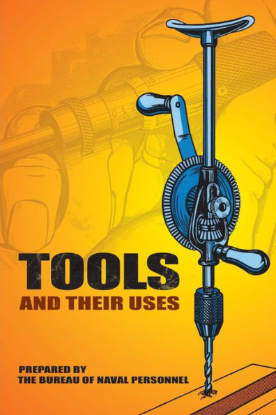 Tools and Their Uses