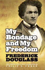 Title: My Bondage and My Freedom, Author: Frederick Douglass