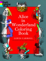 Title: Alice in Wonderland Coloring Book, Author: Lewis Carroll