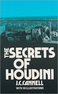 Title: The Secrets of Houdini, Author: J. C. Cannell