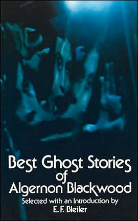 Best Ghost Stories of Algernon Blackwood