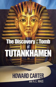 Title: The Discovery of the Tomb of Tutankhamen, Author: Howard Carter