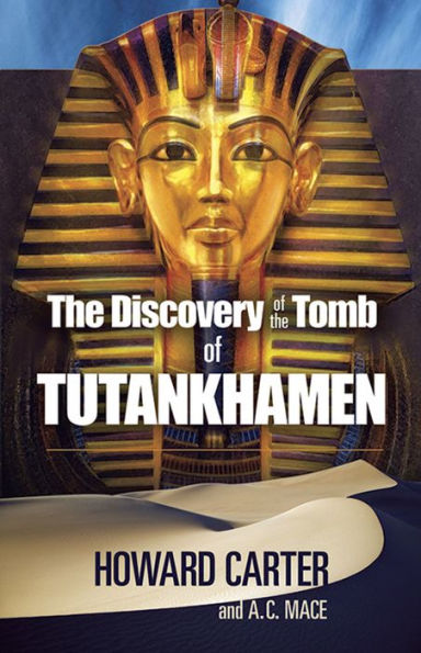 The Discovery of the Tomb of Tutankhamen