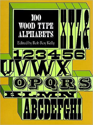 100 Wood Type Alphabets