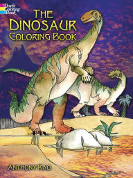 Title: The Dinosaur Coloring Book, Author: Anthony Rao