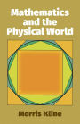 Mathematics and the Physical World