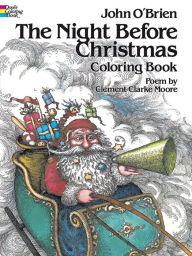 Title: The Night Before Christmas Coloring Book, Author: Clement C. Moore