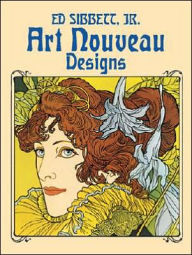 Title: Art Nouveau Designs, Author: Ed Sibbett