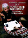 My Family Tree Workbook: Genealogy for Beginners