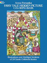Title: Fairy Tale Hidden Picture Coloring Book, Author: Anna Pomaska
