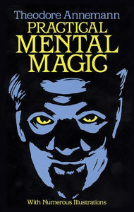 Title: Practical Mental Magic, Author: Theodore Annemann