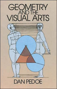 Title: Geometry and the Visual Arts, Author: Dan Pedoe