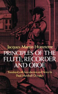 Title: Principles of the Flute, Recorder and Oboe, Author: Jacques-Martin Hotteterre