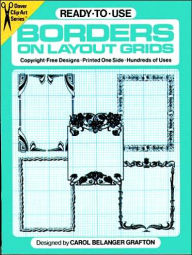 Title: Ready-to-Use Borders on Layout Grids, Author: Carol Belanger Grafton