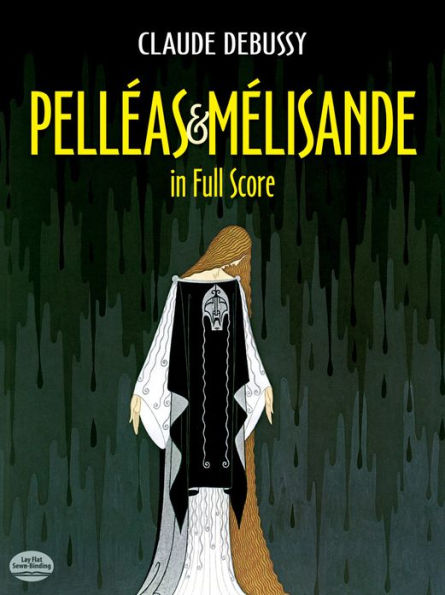 Pelleas et Melisande in Full Score